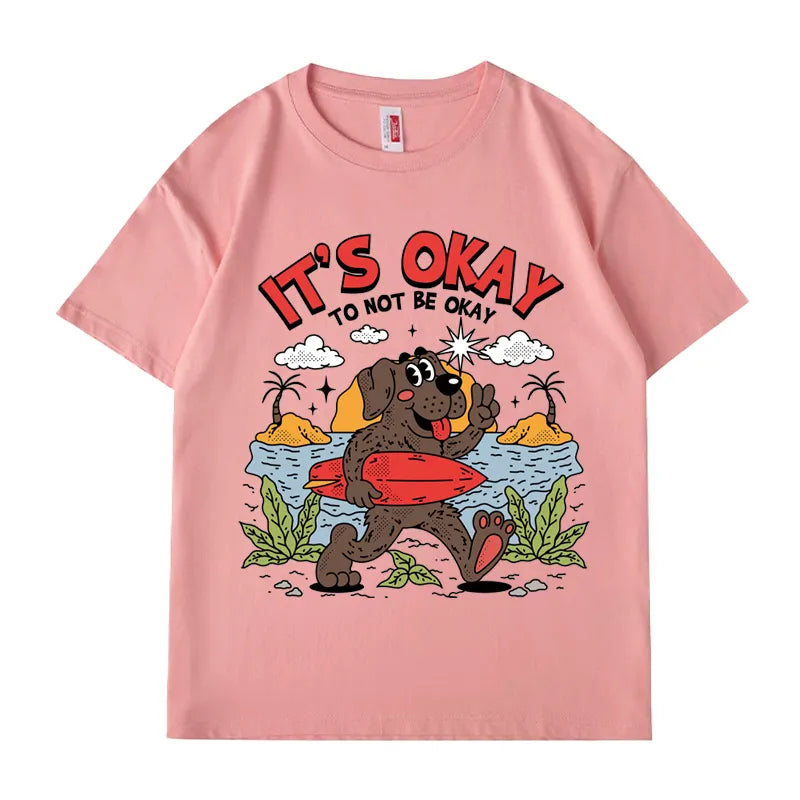 VINESU 100% Cotton T-Shirt: "It's Okay To Not Be Okay" Surfing Dog Cartoon Graphic Print