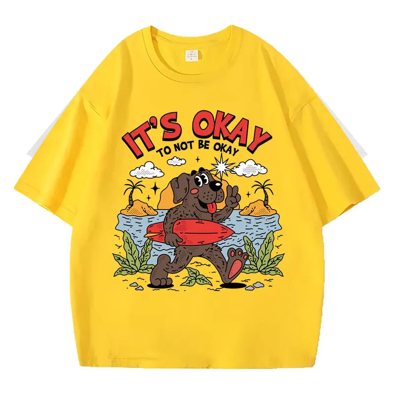 VINESU 100% Cotton T-Shirt: "It's Okay To Not Be Okay" Surfing Dog Cartoon Graphic Print